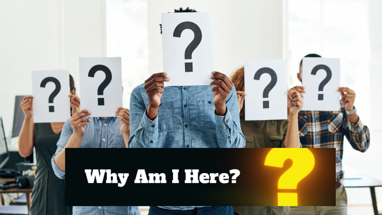 Why Am I Here? Course